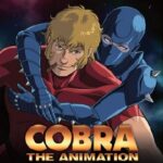 COBRA THE ANIMATION（OVA）　【概要・あらすじ・主題歌・登場人物・声優】